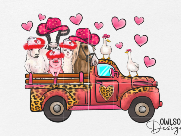 Farm truck valentine png sublimation t shirt graphic design