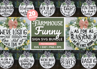 Farmhouse Funny Round Sign SVG Bundle t shirt graphic design