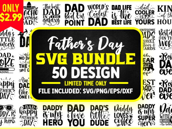 Father’s day svg bundle t shirt graphic design