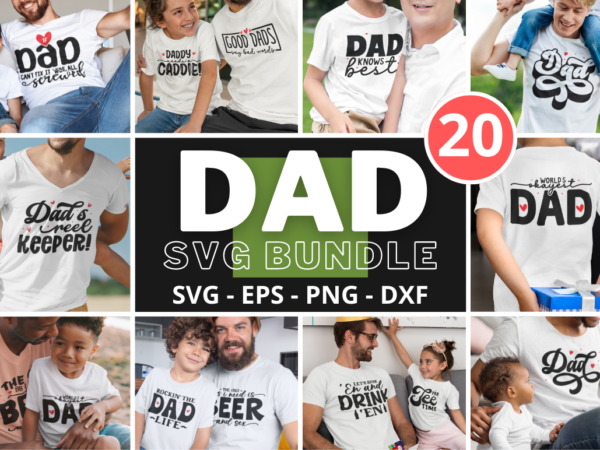Dad svg bundle t shirt vector illustration Dad svg bundle t shirt vector illustration