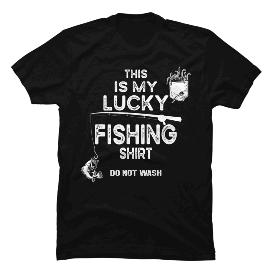 Fishing Don't Wash Funny Fishing ts For Men,Women - Buy t-shirt designs