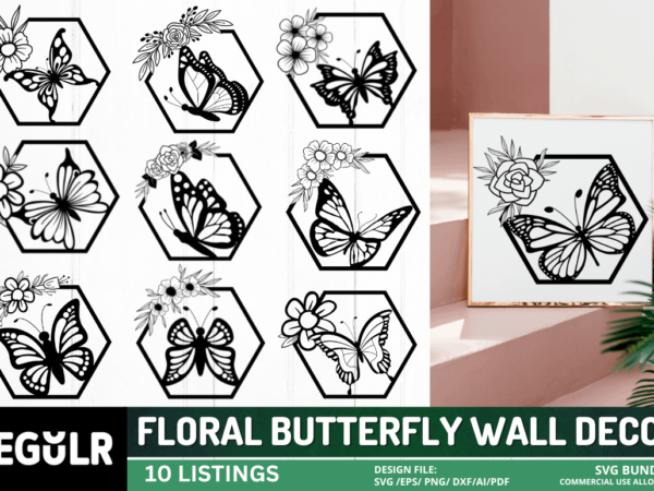 Floral butterfly wall decor svg bundle t shirt graphic design