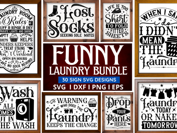 Funny Laundry Sign Svg Bundle - Buy t-shirt designs
