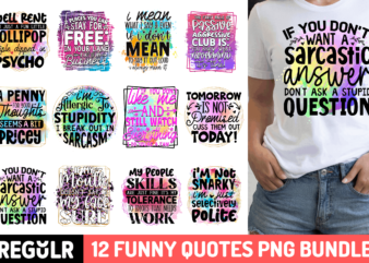 Funny Quotes Sublimation Bundle t shirt graphic design