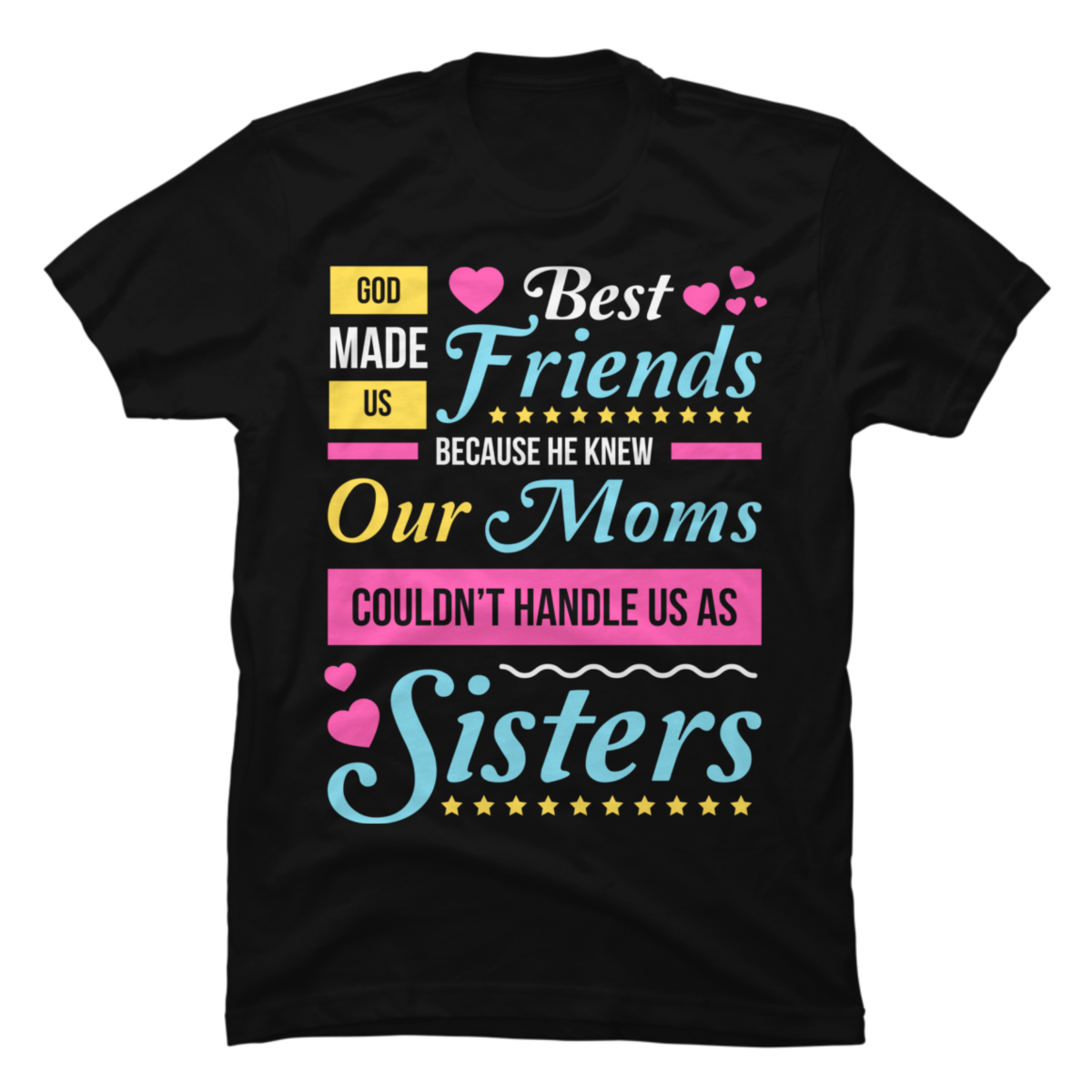 God Made Us Bffs - Buy t-shirt designs