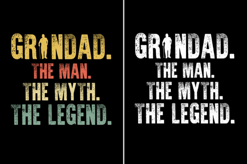 Grandad The Man The Myth The Legend T-Shirt Design,Grandad,Grandad TShirt,Grandad TShirt Design,Grandad TShirt Design Bundle,Grandad T-Shirt,Grandad T-Shirt Design,Grandad T-Shirt Design Bundle,Grandad T-shirt Amazon,Grandad T-shirt Etsy,Grandad T-shirt Redbubble,Grandad T-shirt Teepublic,Grandad T-shirt