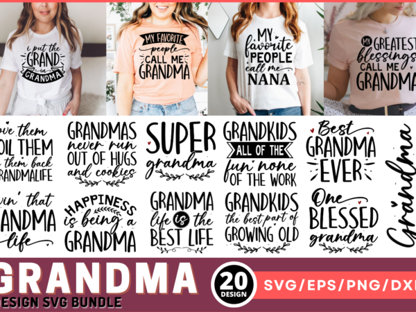 Grandma svg bundle t shirt design template