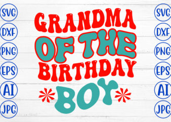 Grandma Of The Birthday Boy Retro SVG