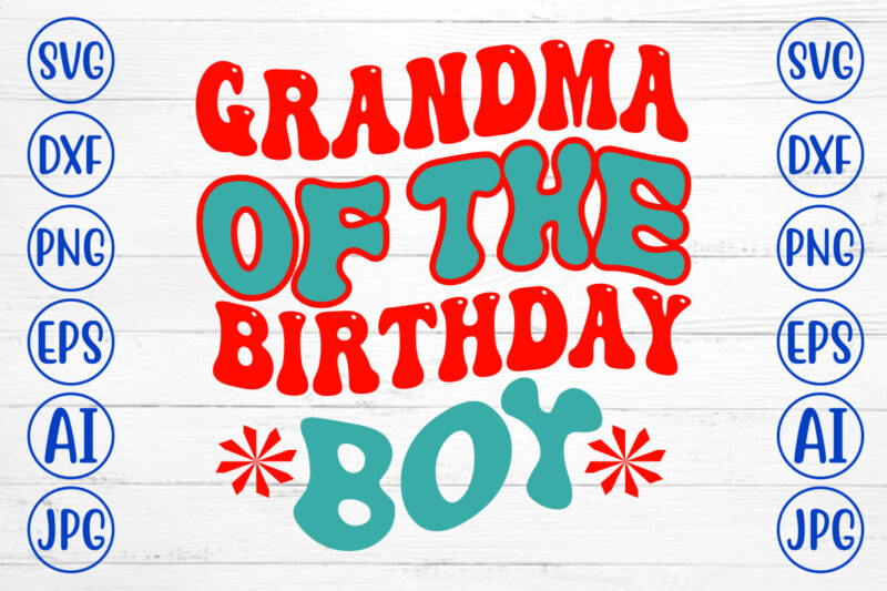 Grandma Of The Birthday Boy Retro SVG
