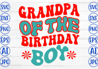 Grandpa Of The Birthday Boy Retro SVG
