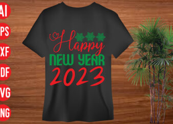 Happy new year 2023 T Shirt Design, Happy new year 2023 SVG cut file, Happy new year 2023 SVG cut file, christmas svg mega bundle , 130 christmas design bundle