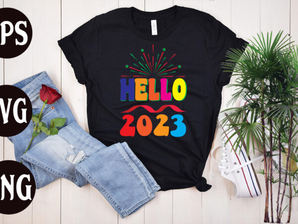 Hello 2023 retro design, hello 2023 svg design, new year’s 2023 png, new year same hot mess png, new year’s sublimation design, retro new year png, happy new year 2023