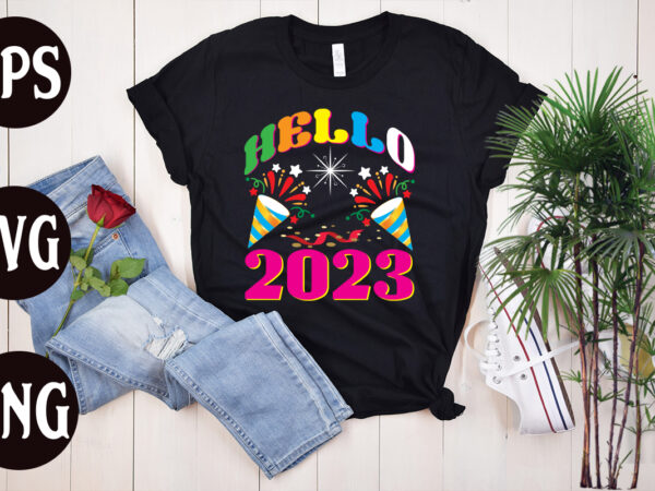 Hello 2023 retro design, hello 2023 svg design, new year’s 2023 png, new year same hot mess png, new year’s sublimation design, retro new year png, happy new year 2023