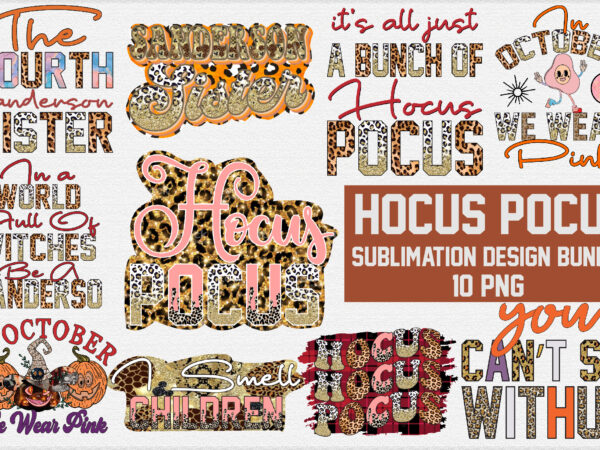 Hocus pocus sublimation bundle graphic t shirt