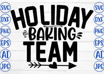 Holiday Baking Team SVG Cut File