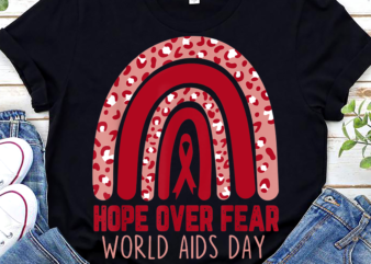 Hope Over Fear World Aids Day, Fight Hiv Aids Awareness Red Ribbon T-Shirt, Awareness Ribbon, Awareness Month PNG File TC