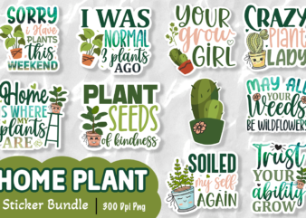 Home Plant Printable Sticker Bundle graphic t shirt