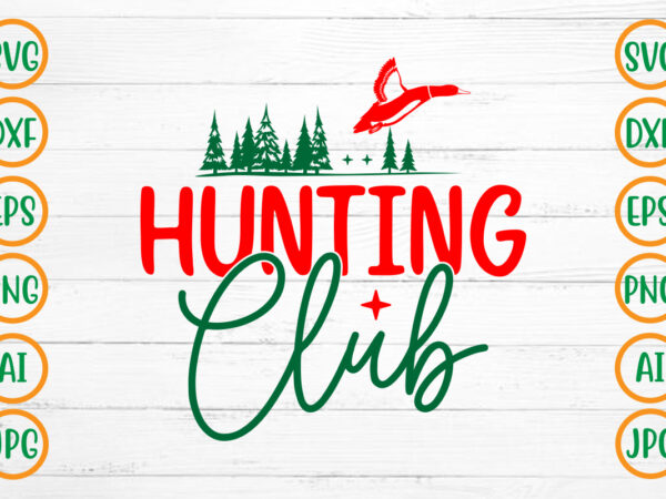 Hunting club svg design