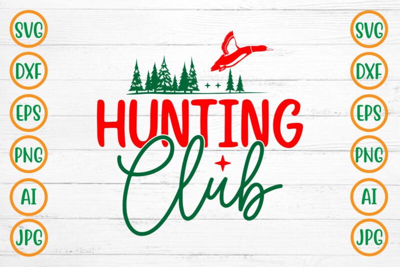 Hunting Club SVG Design