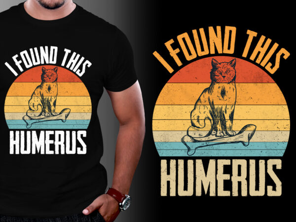 I found this humerus cat lover t-shirt design,cat t-shirt design, cat t-shirt designs, women’s cat t shirt design, cute cat t shirt design, vintage cat t shirt design, cat t