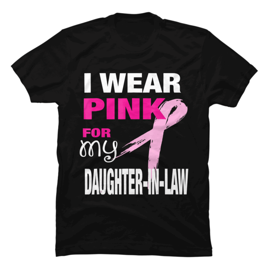 i-wear-pink-for-my-daughter-in-law-t-shirt-cancer-awareness-buy-t