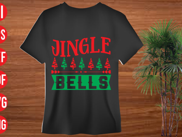 Jingle bells t shirt design , jingle bells svg cut file, jingle bells svg design, christmas t shirt designs, christmas t shirt design bundle, christmas t shirt designs free download,