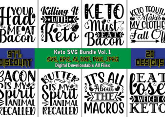 Keto T-Shirt Design Bundle, Keto,Keto t-shirt, Keto design, Keto svg, Keto svg design, Keto t-shirt design, Keto svg cut file, Keto vector,Keto SVG Bundle, Keto Life SVG, keto Diet Quotes,