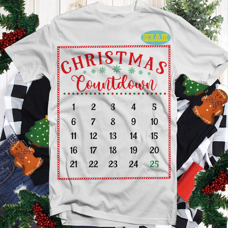 Christmas Countdown Svg, Christmas Svg, Christmas Tree Svg, Noel, Noel Scene, Santa Claus, Santa Claus Svg, Santa Svg, Christmas Holiday, Merry Holiday, Xmas, Believe Svg, Christmas Countdown Png
