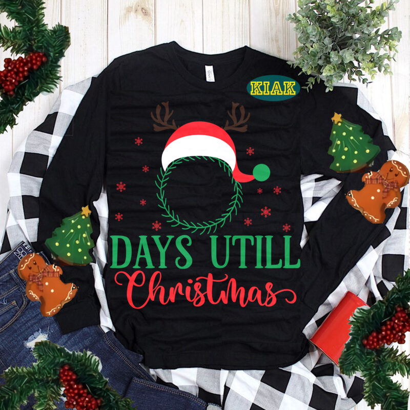 Days Until Christmas Svg, Christmas Svg, Noel, Noel Scene, Santa Claus, Santa Claus Svg, Santa Svg, Christmas Holiday, Merry Holiday, Xmas, Believe Svg, Days Until Christmas Png
