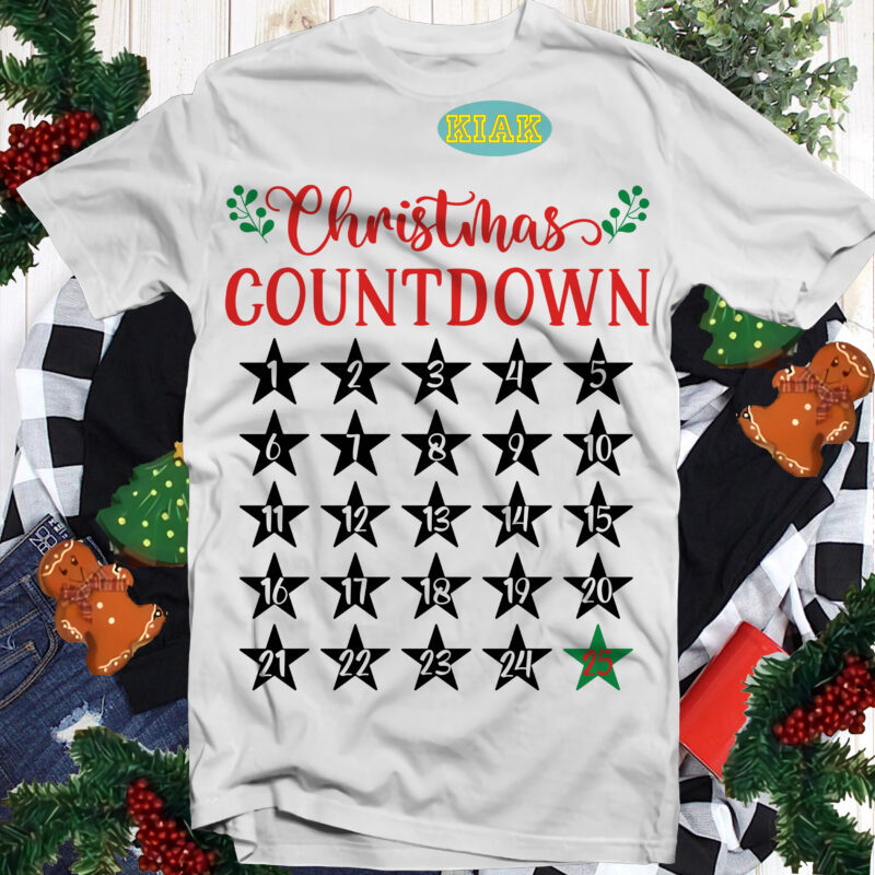 Christmas Countdown Svg, Christmas Svg, Christmas Tree Svg, Noel, Noel Scene, Santa Claus, Santa Claus Svg, Santa Svg, Christmas Holiday, Merry Holiday, Xmas, Believe Svg, Christmas Countdown Png, Holiday Svg