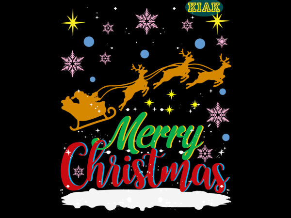Merry christmas svg, christmas svg, christmas tree svg, noel, noel scene, santa claus, santa claus svg, santa svg, christmas holiday, merry holiday, xmas, christmas decoration, believe svg, holiday svg, reindeer t shirt designs for sale