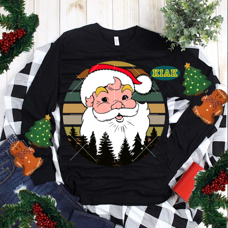 Vintage Santa Claus t shirt designs, Vintage Santa Claus Svg, Funny Santa Svg, Christmas Svg, Christmas Tree Svg, Noel, Noel Scene, Santa Claus, Santa Claus Svg, Santa Svg, Christmas Holiday,