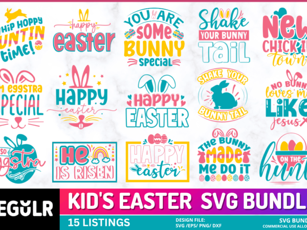 Kid’s easter svg bundle t shirt vector art