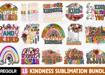 Kindness Subliamtion Bundle t shirt vector art