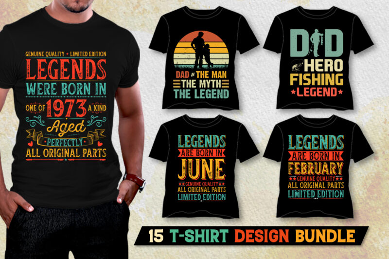 Legend T-Shirt Design Bundle