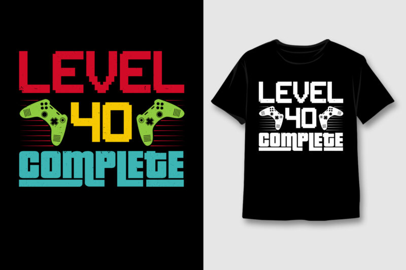 Level 40 Complete Game Lover T-Shirt Design
