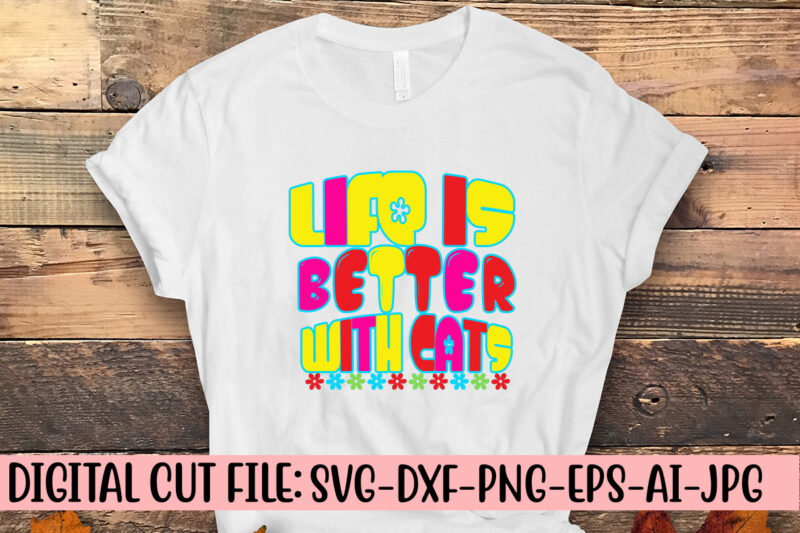 Life Is Better With Cats SVG Retro Design