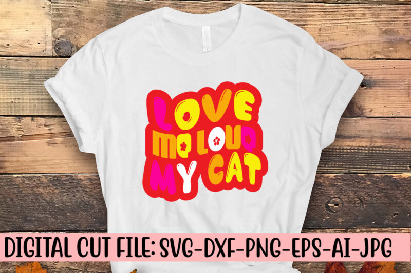 Love Me Love My Cat Retro SVG