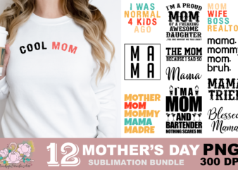 Cool mom mother mom mommy mama madre png sublimation design