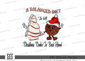 A Balanced Diet Is A Christmas Cookie t shirt vector