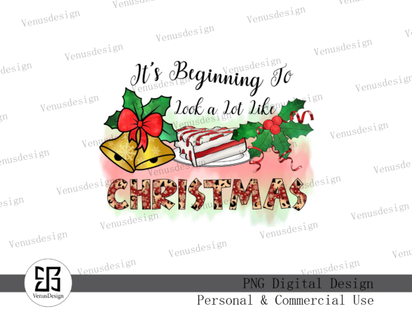 It’s beginning to look a lot like christmas png t shirt design for sale