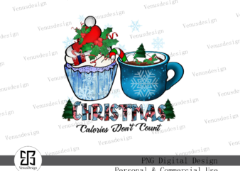 Christmas Calories Don’t Count Png t shirt vector file