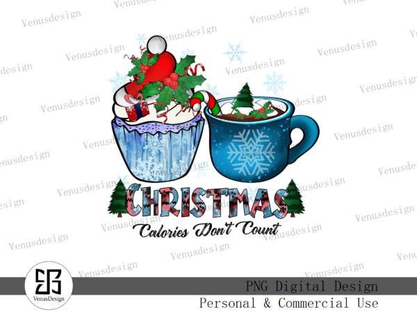 Christmas calories don’t count png t shirt vector file