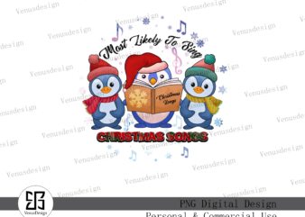 Most Likely To Sing Christmas Songs PNG