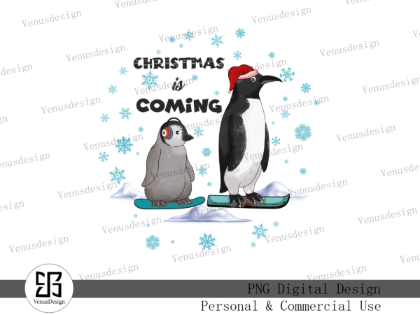 Christmas is coming sublimation t shirt vector file