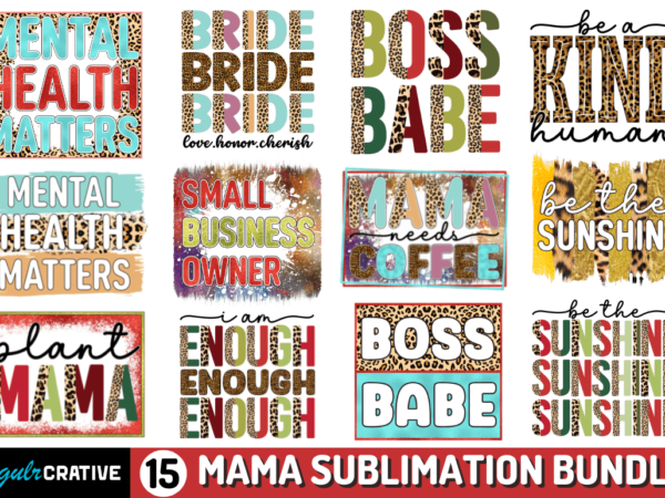 Mama sublimation bundle t shirt designs for sale