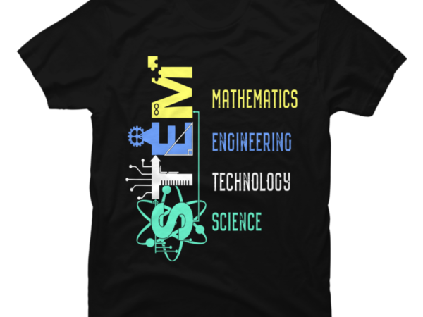 Mathematics enineering technology science t shirt designs for sale