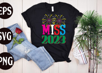 Miss 2023 retro design, Miss 2023 SVG design, New Year’s 2023 Png, New Year Same Hot Mess Png, New Year’s Sublimation Design, Retro New Year Png, Happy New Year 2023
