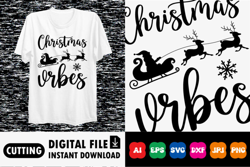 Christmas vibes shirt print template