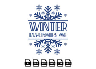 Winter fascinates me Merry Christmas shirt print template, funny Xmas shirt design, Santa Claus funny quotes typography design